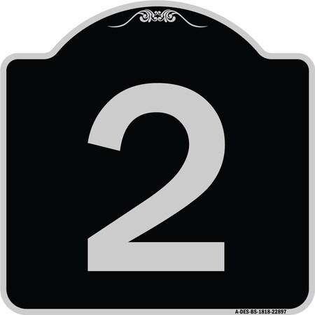 Signmission Sign with Number 2 Heavy-Gauge Aluminum Architectural Sign, 18" x 18", BS-1818-22897 A-DES-BS-1818-22897
